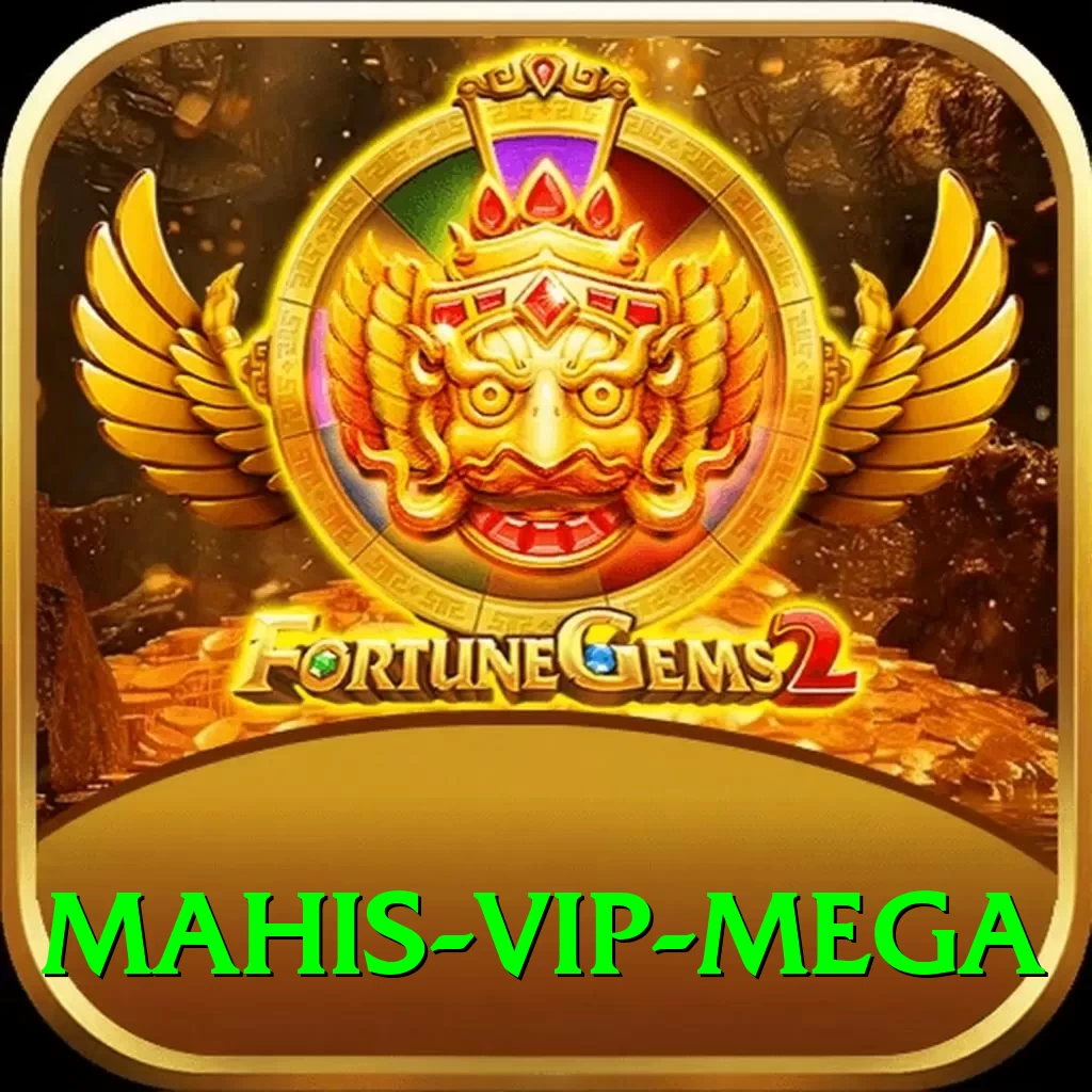 mahis - VIP Mega - 2